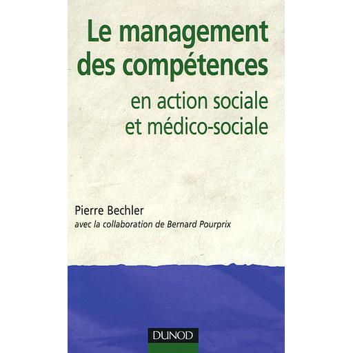 Le management des compétences en action sociale et médico-sociale