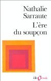 L'Ere Du Soupcon. Essais Sur Le Roman