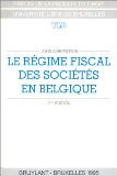 Le régime fiscal des sociétés en Belgique