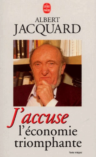 J'accuse l'économie triomphant
