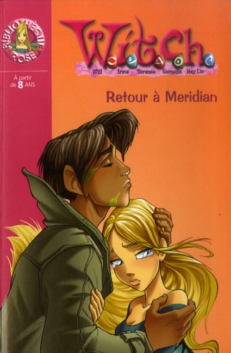 Witch Tome 23 - Retour à Meridian
