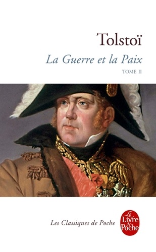 La Guerre et la Paix  - Tome 2