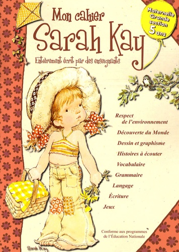 Mon cahier Sarah Kay  - Maternelle Grande Section-5 ans