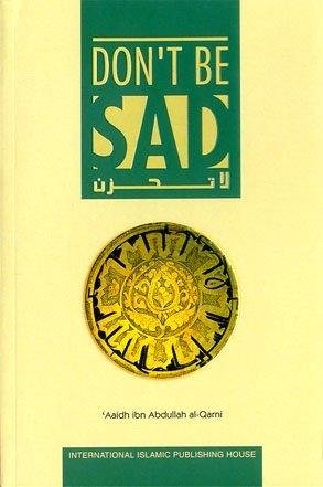 لا تحزن Don't be sade