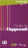Guide de l'apprenti (3e édition actualisée)
