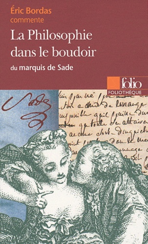 La Philosophie dans le boudoir du marquis de Sad