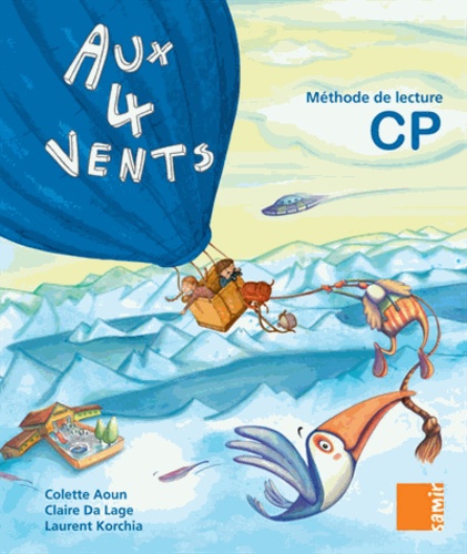 Aux 4 vents CP  - Livre de l'élève - 2011