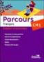 Parcours Français CM1 cahier d'activités - éd 2010