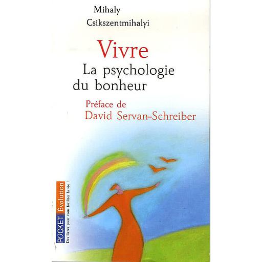 Vivre  - La psychologie du bonheur