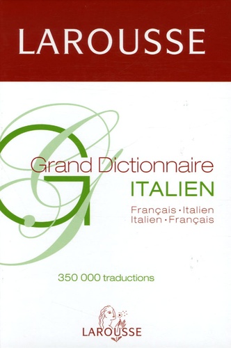 Grand Dictionnaire Français-Italien Italien Français