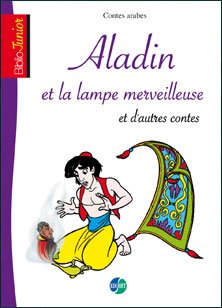 Biblio junior : Aladin et la lampe merveilleuse et d'autres contes