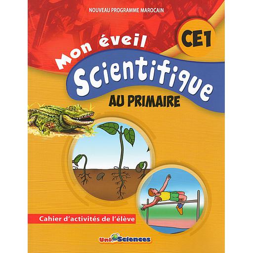 Mon éveil scientifique au primaire CE1 - cahier d'activités de l'élève 2020