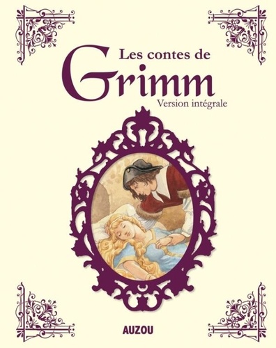 Les contes de Grimm  - Version intégrale