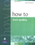 How to Teach Speaking