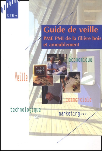 Guide de veille PME PMI de la filière bois et ameublement