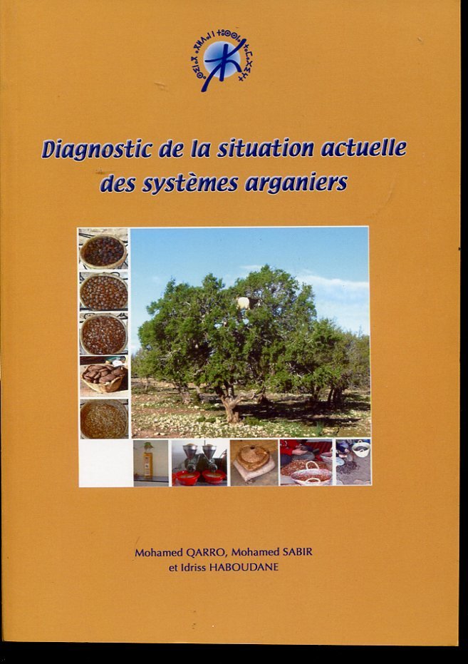 Diagnostic de la situation actuelle des systèmes arganiers