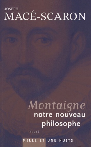Montaigne, notre nouveau philosophe