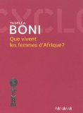 Que vivent les femmes d'Afrique ?