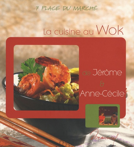 La cuisine au Wok de Jérôme et Anne-Cécile