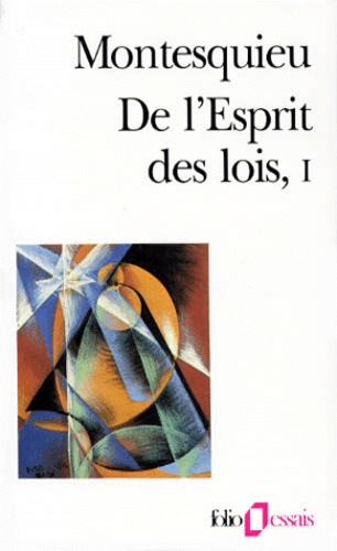 De l'esprit des lois - Tome 1