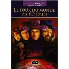 Collection Les classiques fantastiques : Le tours du monde en 80 jours