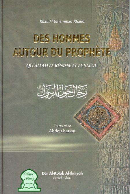 Des hommes autour du prophète