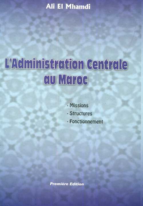 L'Administration centrale au Maroc