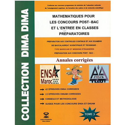 Collection Dima Dima Mathématiques pour les concours post-bac et l'entree en classes preparatoires T3 ديما ديما الأقسام التحضيرية