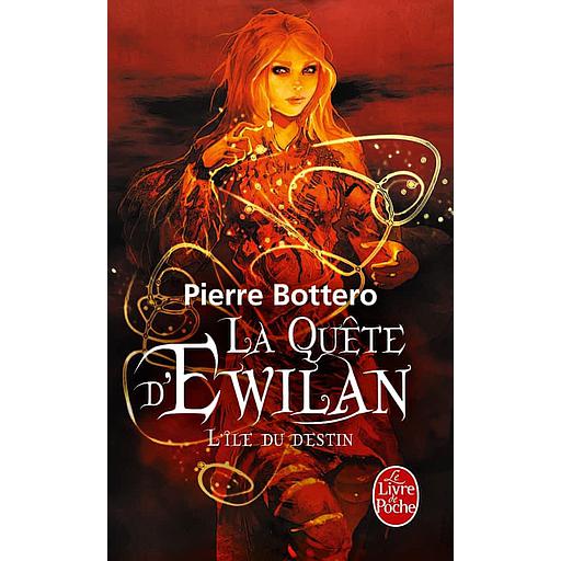 La quête d'Ewilan Tome 3 - L'Ile du destin
