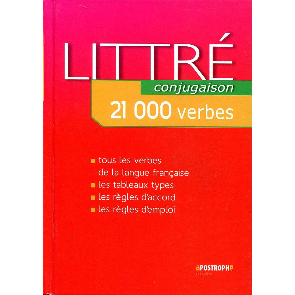 Littré Conjugaison 21000 verbes