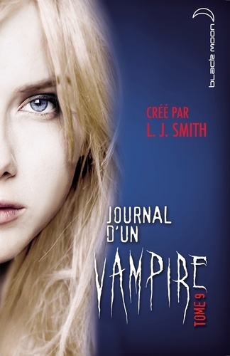 Journal d'un vampire Tome 9 - Le cauchemar