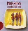 Poissons et fruits de mer