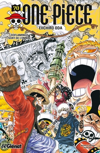 One Piece Tome 70 - Doflamingo sort de l'ombre