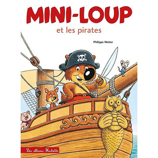 Mini-Loup - Mini-Loup et les pirates