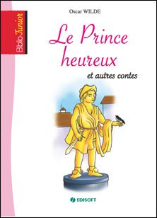 Biblio junior : Le prince heureux