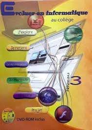 Evoluer en informatique au collège niveau 3 +CD