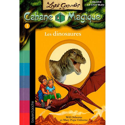 Les carnets de la cabane magique Tome 1 - Les dinosaures