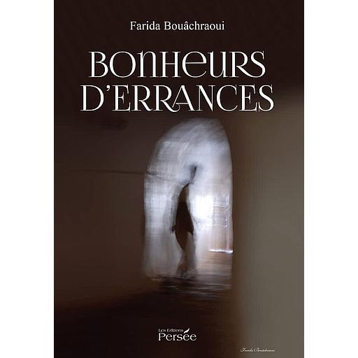 Bonheurs d'errances