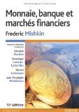 Monnaie, banque et marchés financiers 10e édition