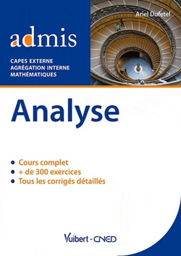 Analyse, cours et exercices corrigés, Mathématiques  - Capes externe, agrégation interne