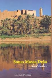 Souss Massa Drâa Terre d'excéllence