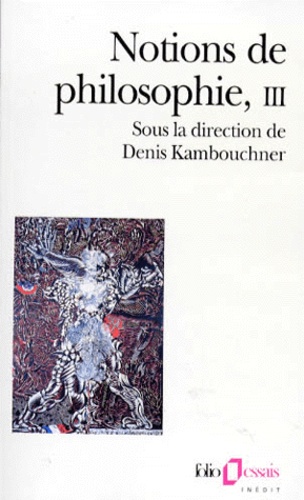 Notions de philosophie  - Tome 3