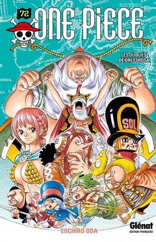 One Piece Tome 72 - Les Oubliés de Dressrosa