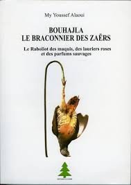 Bouhajla Le braconnier des Zaërs