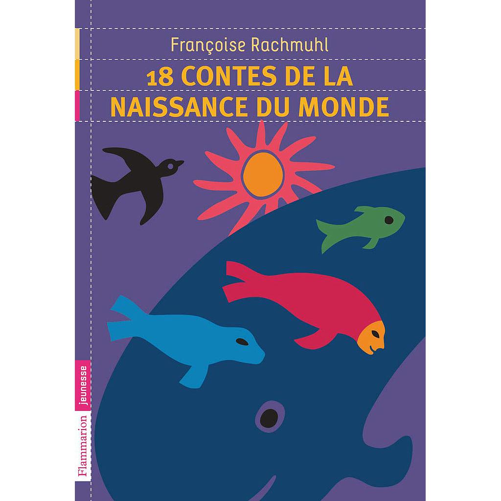 18 Contes de la Naissance du Monde