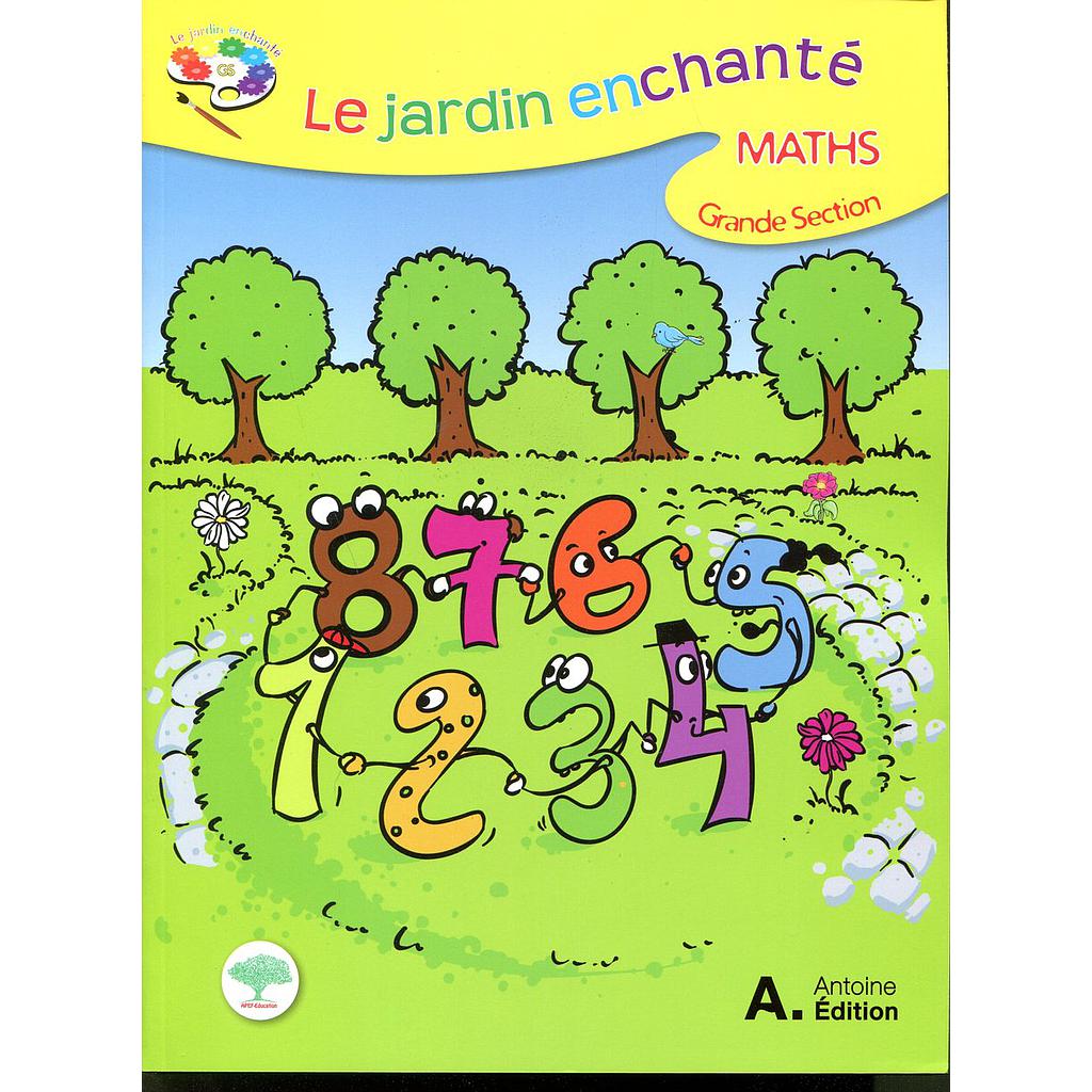 Au jardin des Couleurs - Le jardin enchanté GS Maths NE