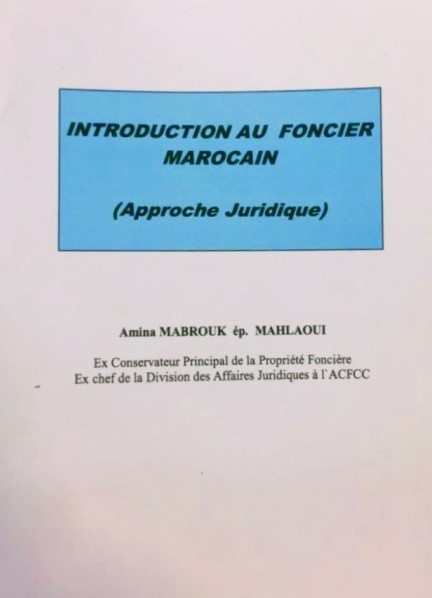 Introduction au Foncier Marocain (Approche Juridique)