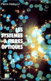Les systèmes à fibres optiques