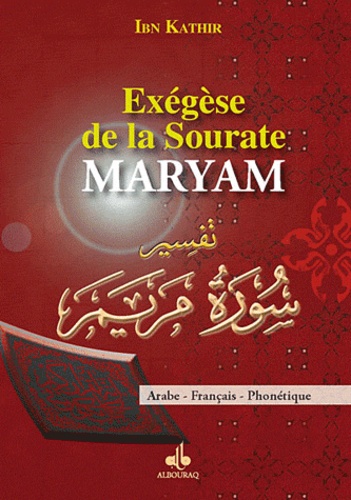 Exegèse de la sourate Maryam  - Arabe, Français, Phonétique
