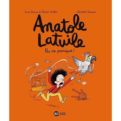 Anatole Latuile Tome 6 - Pas de panique !